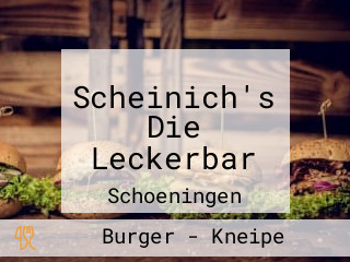 Scheinich's Die Leckerbar