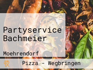 Partyservice Bachmeier