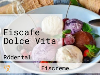 Eiscafe Dolce Vita