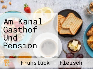 Am Kanal Gasthof Und Pension