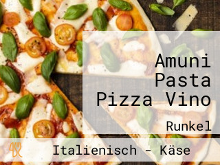 Amuni Pasta Pizza Vino