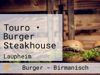 Touro • Burger Steakhouse