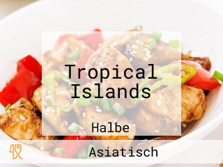 Tropical Islands