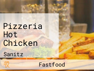 Pizzeria Hot Chicken