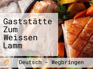 Gaststätte Zum Weissen Lamm