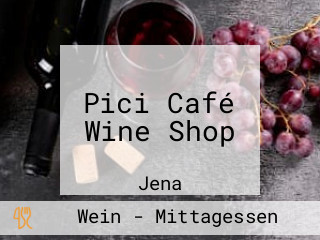 Pici Café Wine Shop