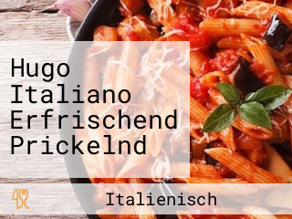 Hugo Italiano Erfrischend Prickelnd