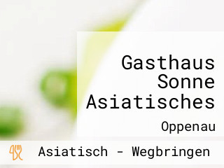 Gasthaus Sonne Asiatisches