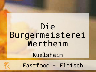 Die Burgermeisterei Wertheim