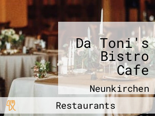 Da Toni's Bistro Cafe