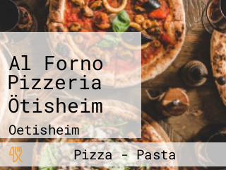 Al Forno Pizzeria Ötisheim