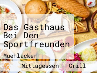 Das Gasthaus Bei Den Sportfreunden