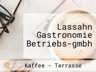 Lassahn Gastronomie Betriebs-gmbh