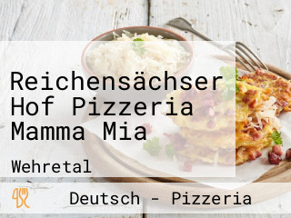 Reichensächser Hof Pizzeria Mamma Mia