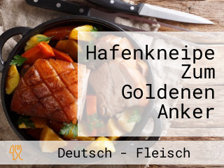 Hafenkneipe Zum Goldenen Anker