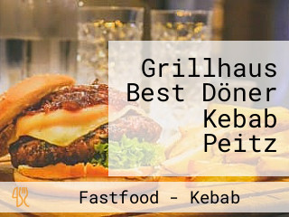 Grillhaus Best Döner Kebab Peitz