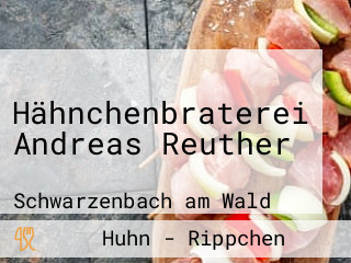 Hähnchenbraterei Andreas Reuther