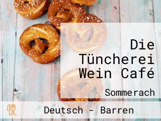 Die Tüncherei Wein Café