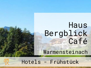 Haus Bergblick Café