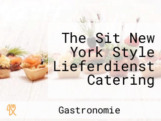 The Sit New York Style Lieferdienst Catering