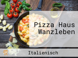 Pizza Haus Wanzleben