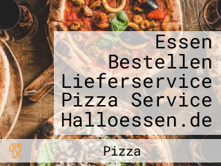 Essen Bestellen Lieferservice Pizza Service Halloessen.de