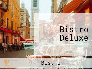 Bistro Deluxe