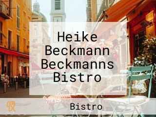 Heike Beckmann Beckmanns Bistro