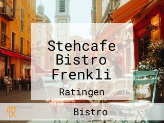 Stehcafe Bistro Frenkli