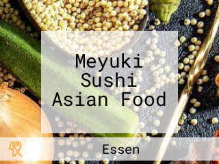 Meyuki Sushi Asian Food