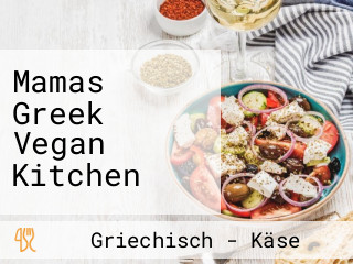 Mamas Greek Vegan Kitchen