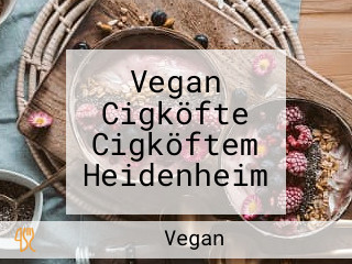 Vegan Cigköfte Cigköftem Heidenheim