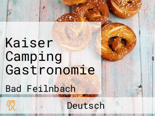 Kaiser Camping Gastronomie