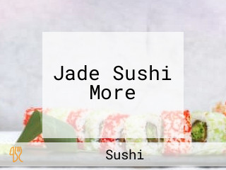 Jade Sushi More