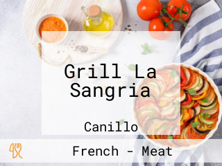 Grill La Sangria