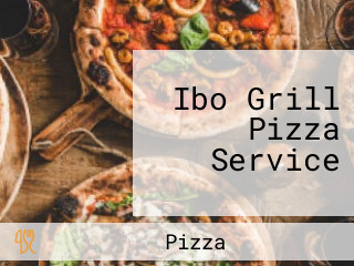 Ibo Grill Pizza Service