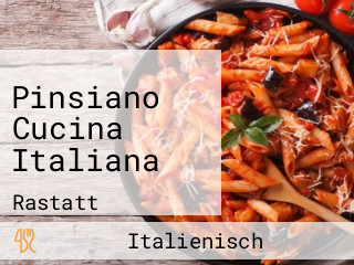 Pinsiano Cucina Italiana