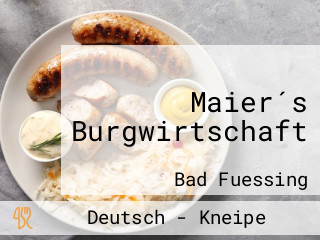 Maier´s Burgwirtschaft