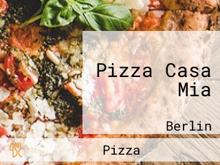 Pizza Casa Mia