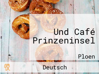 Und Café Prinzeninsel