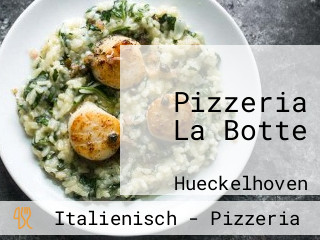 Pizzeria La Botte