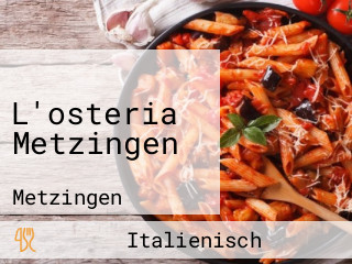 L'osteria Metzingen