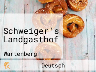 Schweiger's Landgasthof