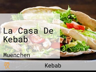 La Casa De Kebab