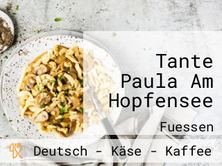 Tante Paula Am Hopfensee