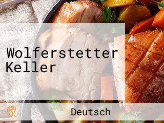 Wolferstetter Keller