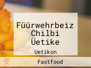 Füürwehrbeiz Chilbi Üetike