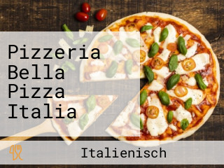 Pizzeria Bella Pizza Italia