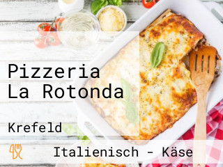 Pizzeria La Rotonda