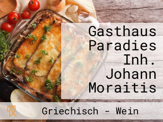 Gasthaus Paradies Inh. Johann Moraitis